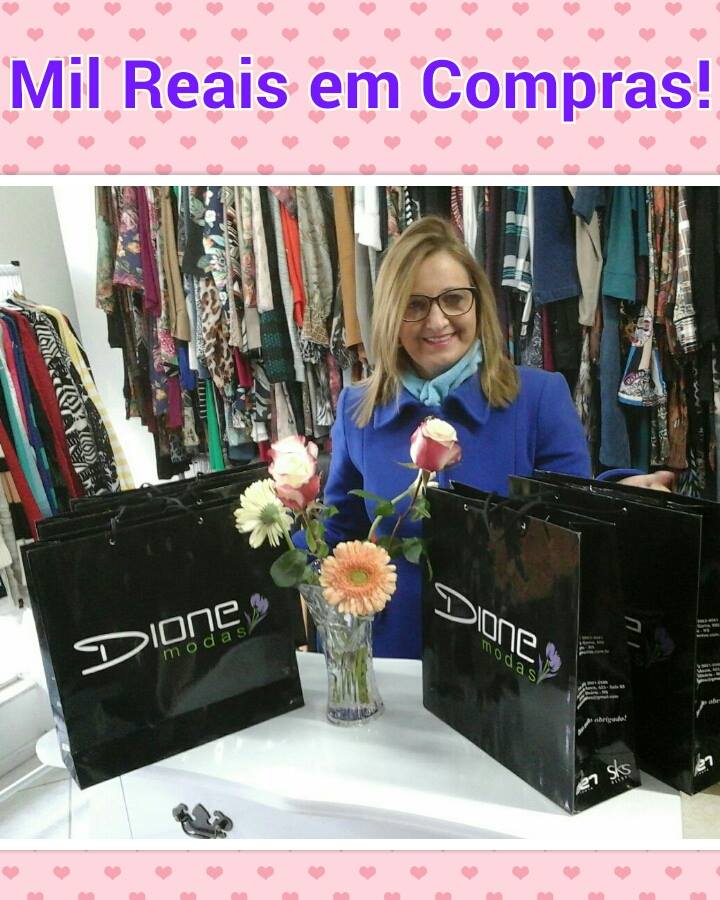 Dia dos Namorados: Lojas Dione Modas sorteiam vale compras no valor de R$ 1 mil