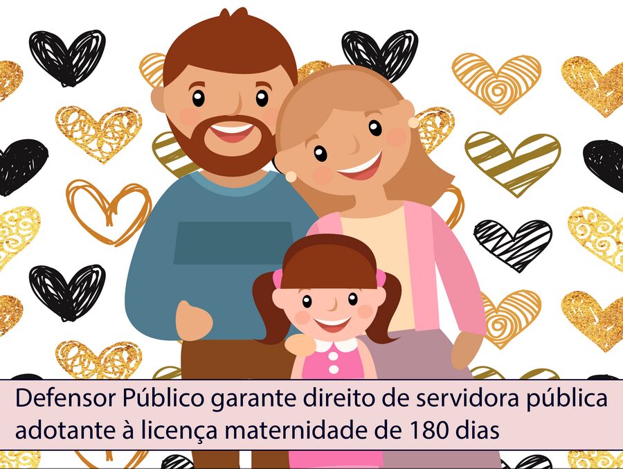 Tramandaí: Defensor Público garante licença maternidade de 180 dias à servidora pública adotante