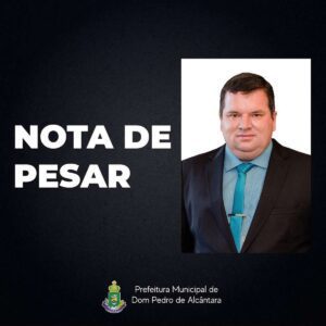 Dom Pedro de Alcântara decreta luto oficial após morte de vereador