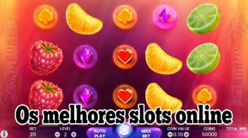 Os melhores slots online