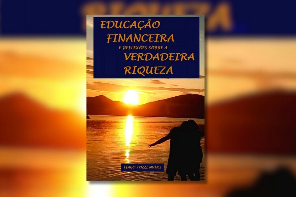 Capa do livro Educação financeira e reflexões sobre a verdadeira riqueza coma foto de um lago com pôr do sol 