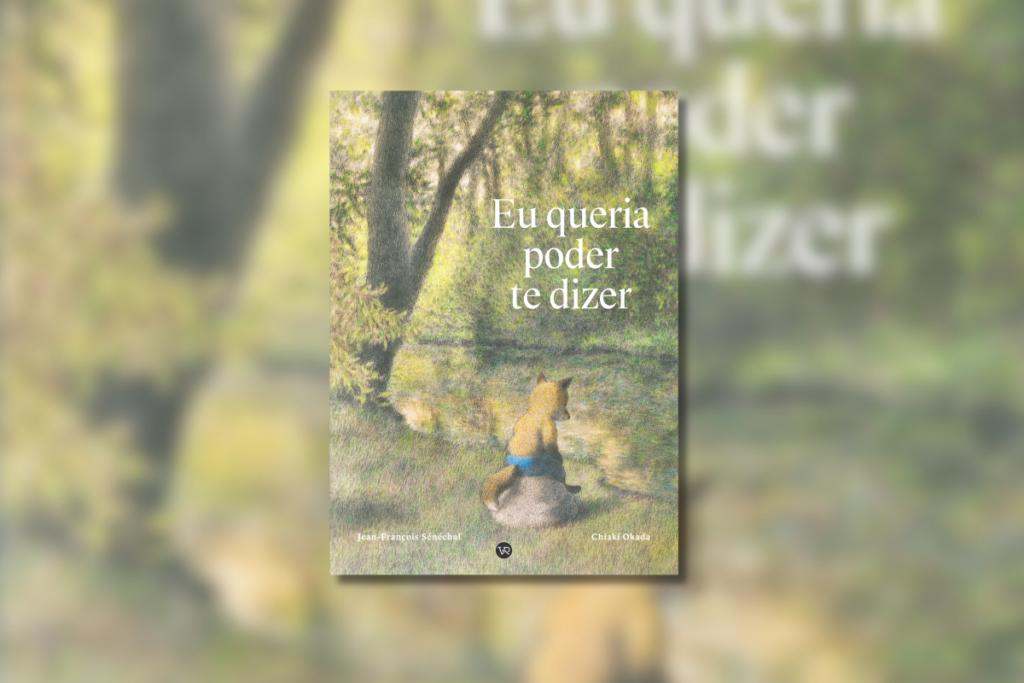 Capa do livro "Eu queria poder te dizer", com uma ilustração de uma raposa sentada à beira de um lago, observando seu reflexo