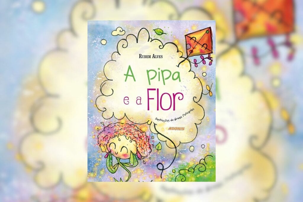 Capa do livro "A Pipa e a flor" com a ilustração de uma pipa voando e nuvens 