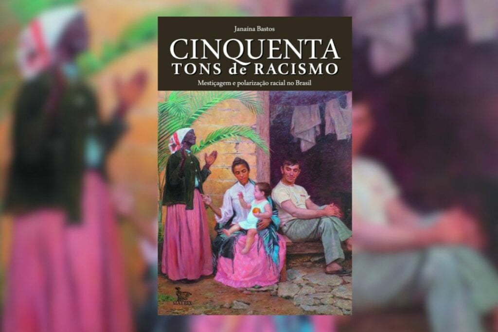 10 livros para construir uma cultura antirracista 47 Capa de livro com nome do autor e título do livro com um homem branco sentado em batente da porta, usando uma camisa branca e uma calça azul, e uma mulher parda com uma criança no colo com um macacão azul, sentada em uma cadeira usando uma camisa roxa, e uma saia rosa com uma mulher negra ao lado usando um lenço na cabeça, uma saia pink e uma blusa preta