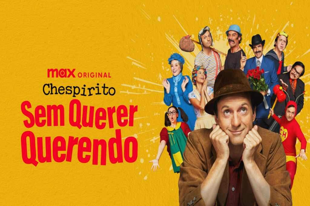 5 filmes e séries que estreiam na Max em junho de 2025 22 Imagem com fundo amarelo com o título da série e ao lado homem com chapéu marrom, com blusa marrom e com as mãos perto do rosto, atrás deles imagens dos personagens do programa Chaves e Chapolin